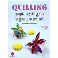 Quilling - Jana Maiksnar Vašíčková