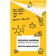 Snílkova kavárna - Martina Abrahámová