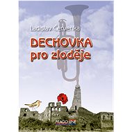 Dechovka pro zloděje - Ladislav Červenka