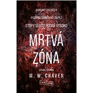 Mrtvá zóna - M. W. Craven