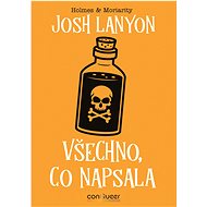 Všechno, co napsala - Josh Lanyon