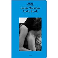 Sister Outsider - Audre Lorde