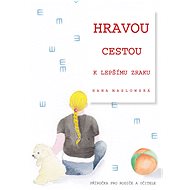 Hravou cestou k lepšímu zraku - Hana Maslowská