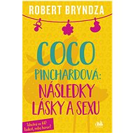 Coco Pinchard: The Aftermath of Love and Sex - Robert Bryndza