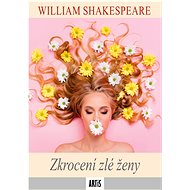 Zkrocení zlé ženy - William Shakespeare