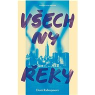 Všechny řeky - Dorit Rabinjan