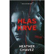 Hlas krve - Heather Chavez