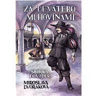Za devatero mlhovinami - Miroslava Dvořáková