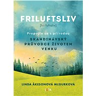Friluftsliv - Linda Akesonová McGurková