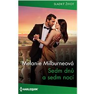 Sedm dnů a sedm nocí - Melanie Milburneová