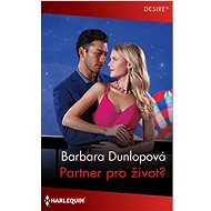 Partner pro život? - Barbara Dunlopová