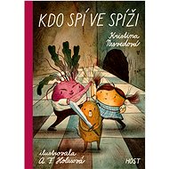 Kdo spí ve spíži - Kristina Nesvedová