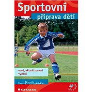Sports preparation of children - Tomáš Perič