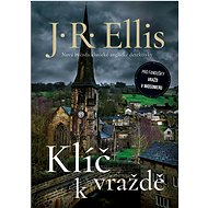 Klíč k vraždě - J. R. Ellis
