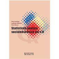 Statistická analýza sociálněvědních dat v R - Petr Soukup