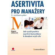 Assertiveness for managers - Dagmar Lahnerová