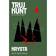 Trujkunt Krysta - Petr Sagitarius