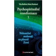Psychospiritual Transformation 1 - Věra Bučilová