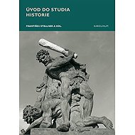 Úvod do studia historie - František Stellner