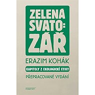 Zelená svatozář - Erazim Kohák