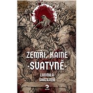 Zemři, Kaine: Svatyně - Ludmila Svozilová