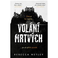 Volání mrtvých - Netley Rebecca
