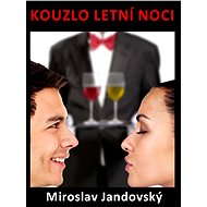 Kouzlo letní noci - Miroslav Jandovský
