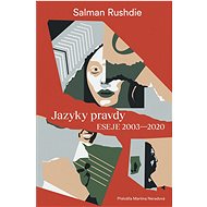 Jazyky pravdy - Salman Rushdie
