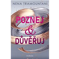 Poznej a důvěřuj - Nena Tramountani