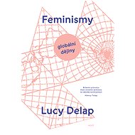 Feminismy - Lucy Delap