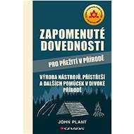 Forgotten skills for survival in nature - John Plant