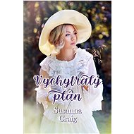 Vychytralý plán - Susanna Craig