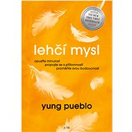 Lehčí mysl - Pueblo Yung