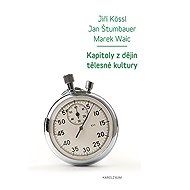 Chapters from the History of Physical Culture - Jan Štumbauer  Jiří Kössl