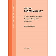 Latina pro farmaceuty - Květuše Kunešová