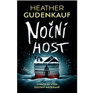Noční host - Heather Gudenkauf