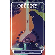 Obětiny - Robert Marasco