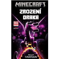 Minecraft - Zrození draka - Nicky Drayden