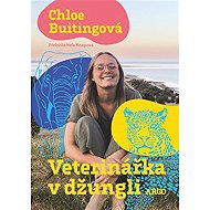 Veterinářka v džungli - Chloe Buitingová