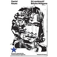 24 osobností Billyho Milligana - Daniel Keyes