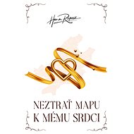 Neztrať mapu k mému srdci - Hana Repová