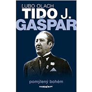 Tido J. Gašpar|pomýlený bohém - Ľubo Olach