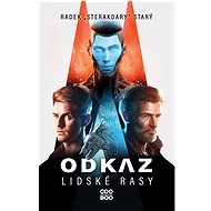 Odkaz lidské rasy - Radek "Sterakdary" Starý
