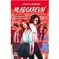 Mladokrevní - Sasha Laurens