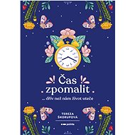 Čas zpomalit - Tereza Škorupová