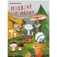 Houbové pohádky - Jana Burešová
