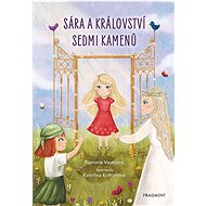 Sára a království sedmi kamenů - Romana Vaverová