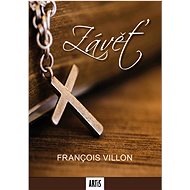 Závěť - François Villon