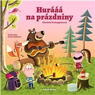 Hurááá na prázdniny - Daniela Krolupperová