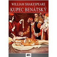 Kupec benátský - William Shakespeare